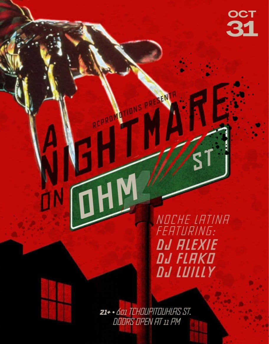 A Nightmare on Ohm St Halloween flyer - Noche Latina with DJ Alexie, DJ Flako and DJ Luilly, Oct 31