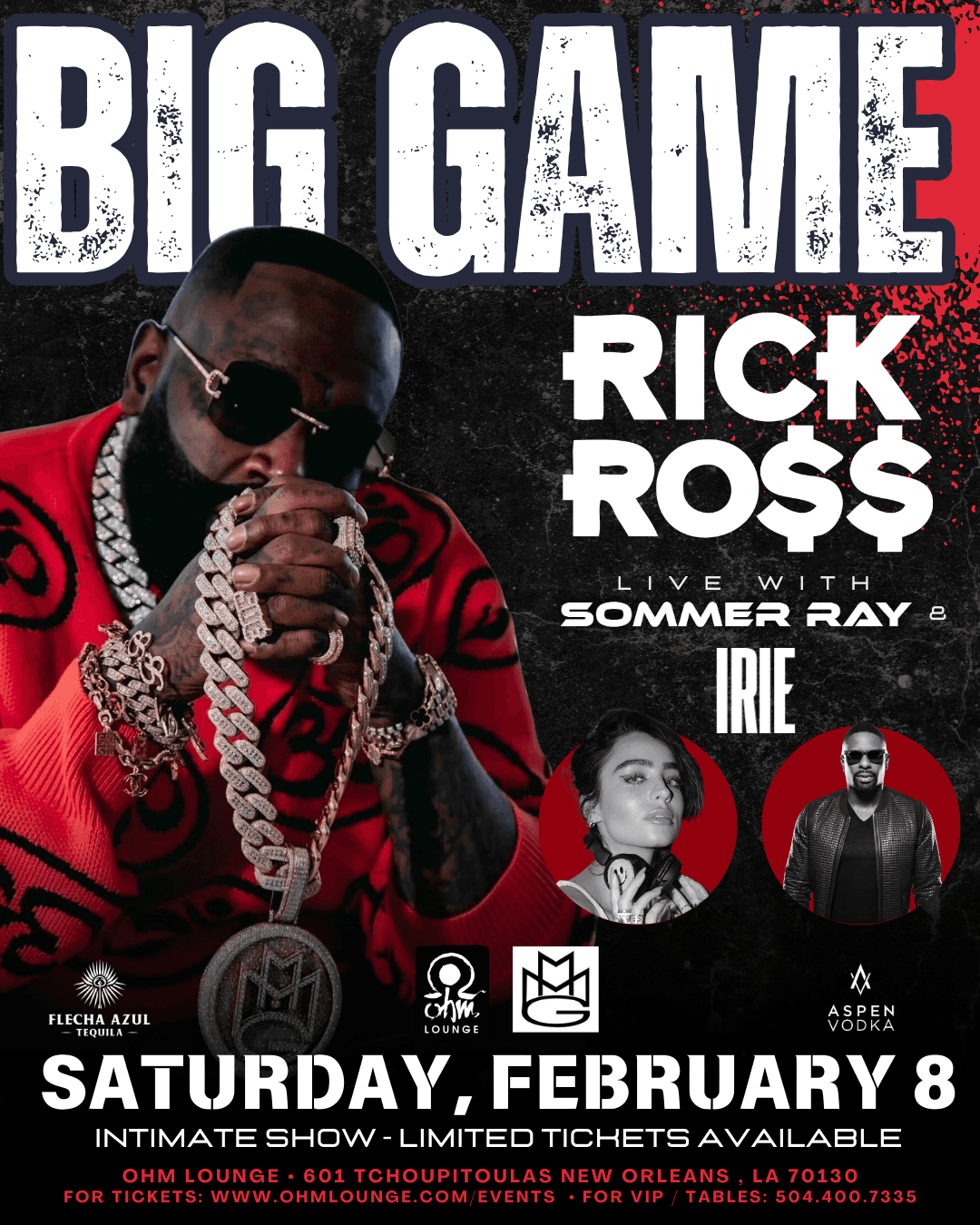 Rick Ross + DJ Irie